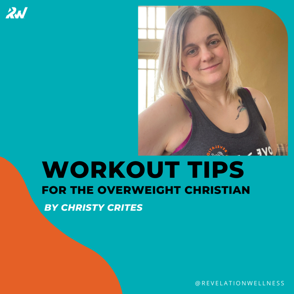 workouts tips overweight christian