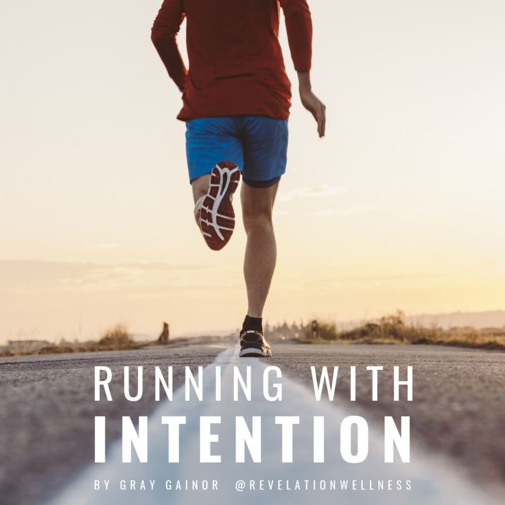 running with intention