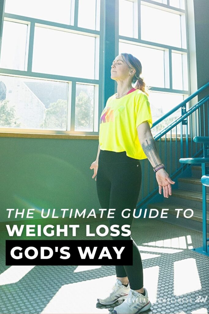 Ultimate Guide to Weight Loss God's Way