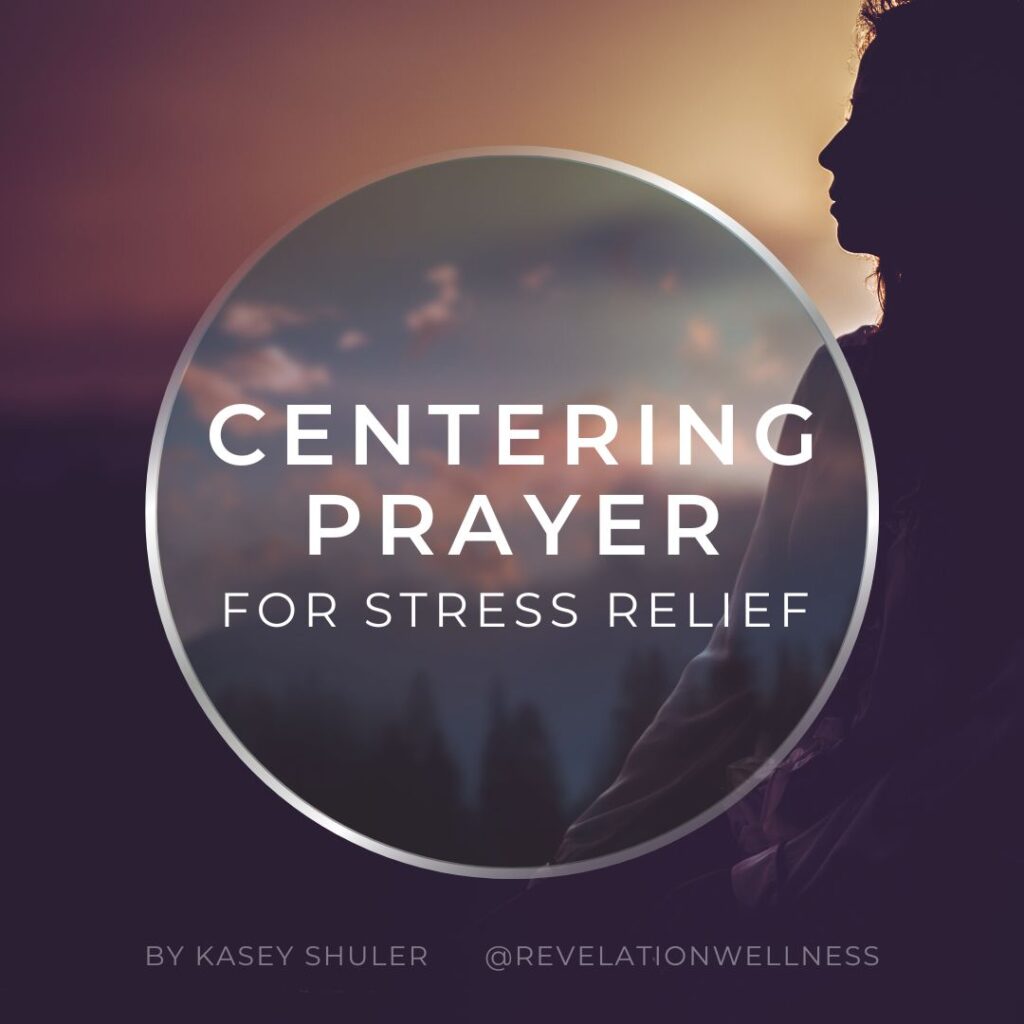 centering prayer for stress relief