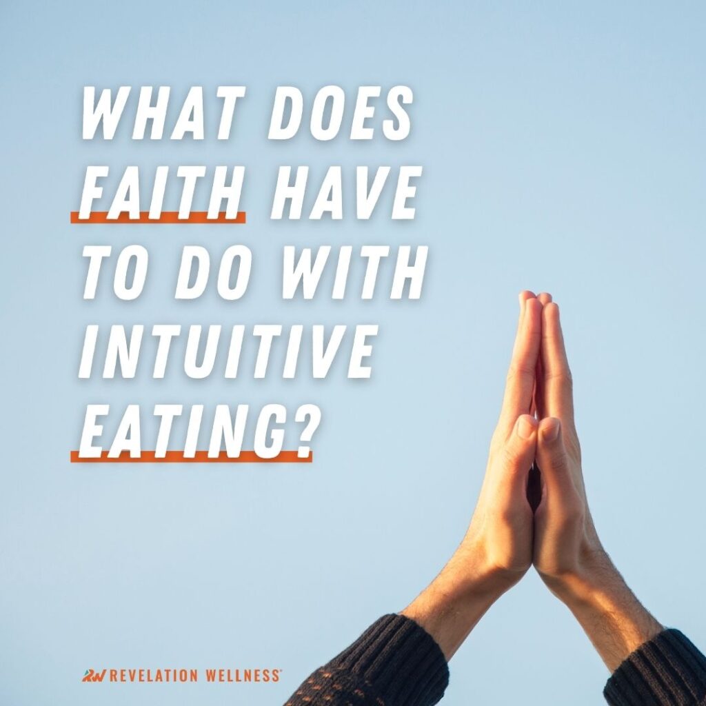 what does faith have to do with Intuitive eating?