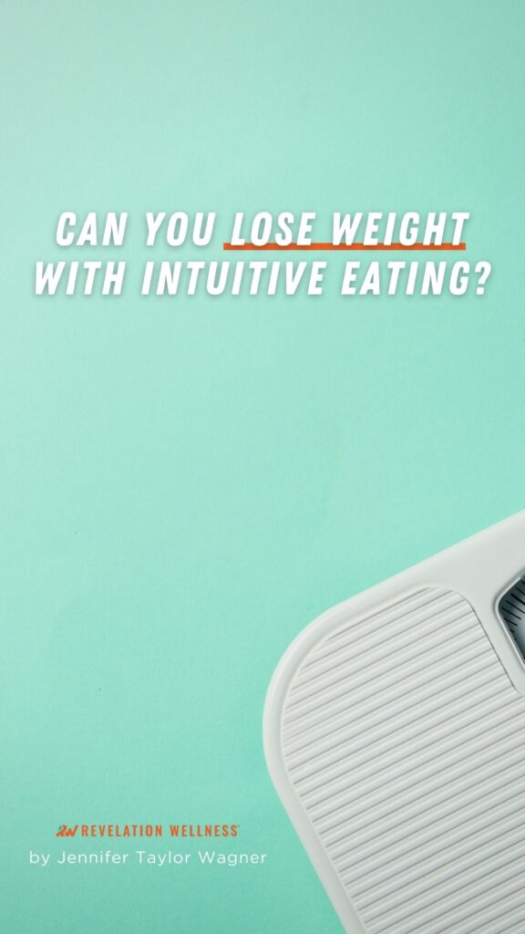can you lose weight with intuitive eating?
