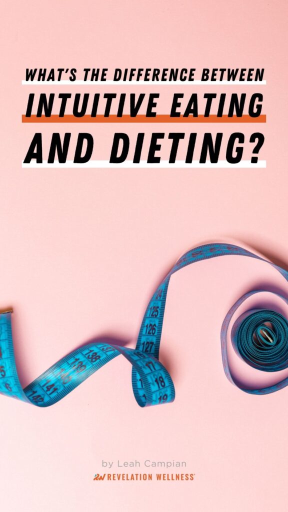 difference between intuitive eating and dieting