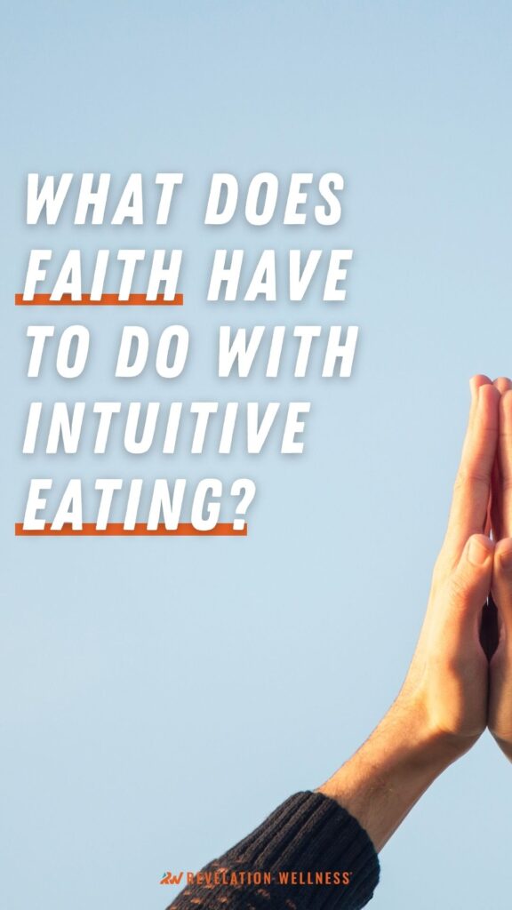 what does faith have to do with intuitive eating?