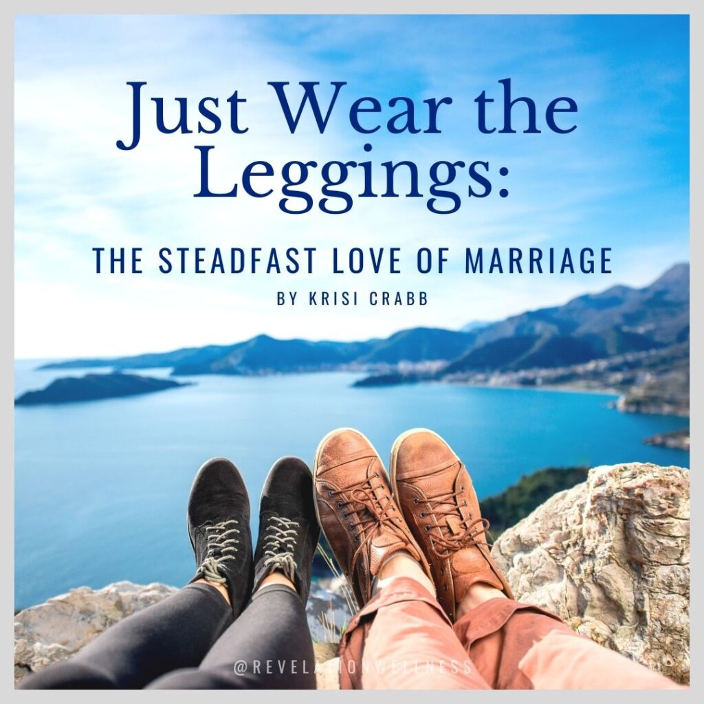 blog steadfast love of marriage