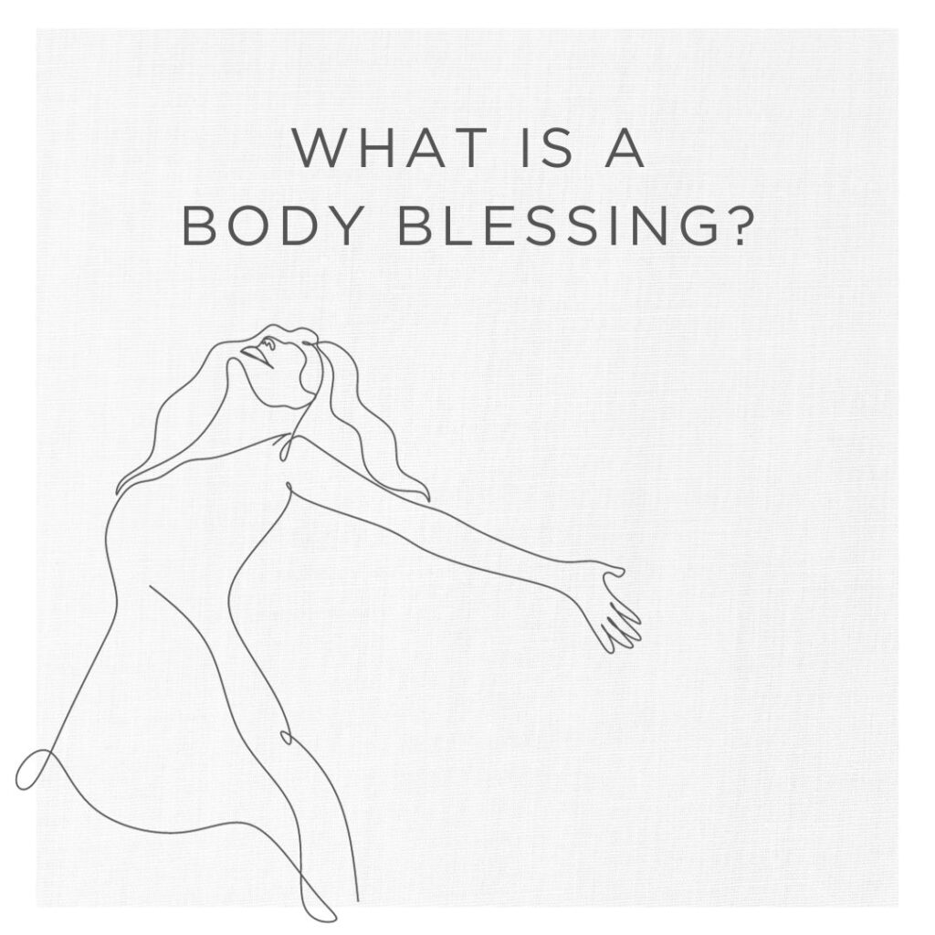 what is a body blessing